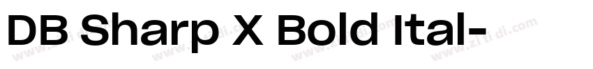 DB Sharp X Bold Ital字体转换 DB Sharp X Bold Ital字体转换